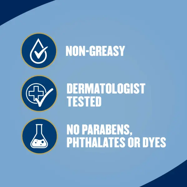 Non-greasy, dermatologist tested, no parabens, phthalates or dyes