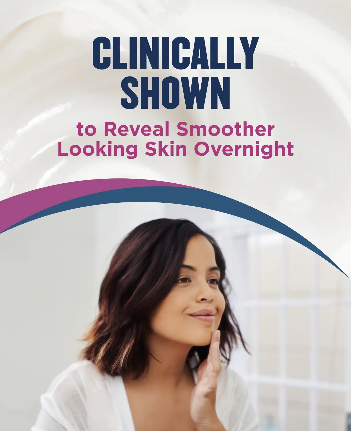 Retinol Overnight lotion: clinically shown smoother-looking skin overnight